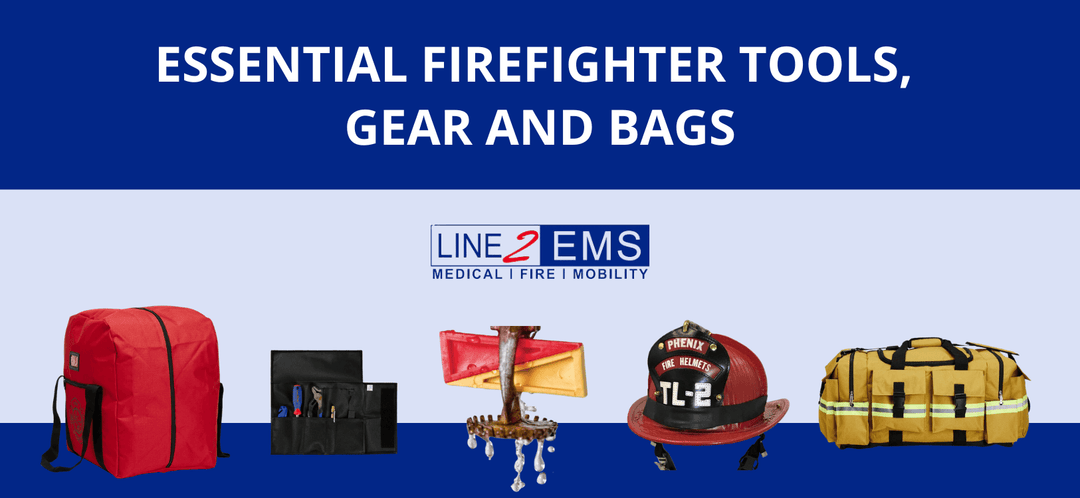 Essential Firefighter Tools, Gear and Bags