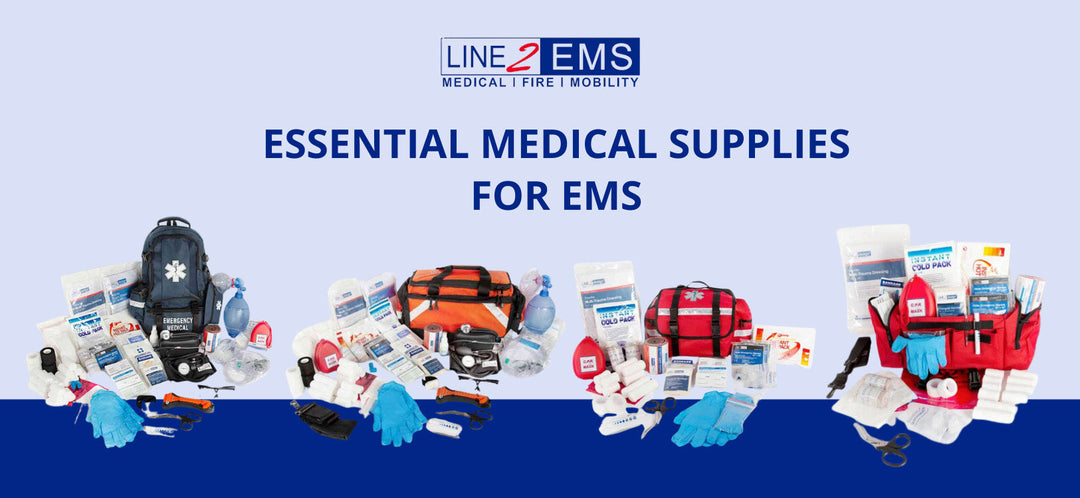 Essential Medical Supplies for EMS