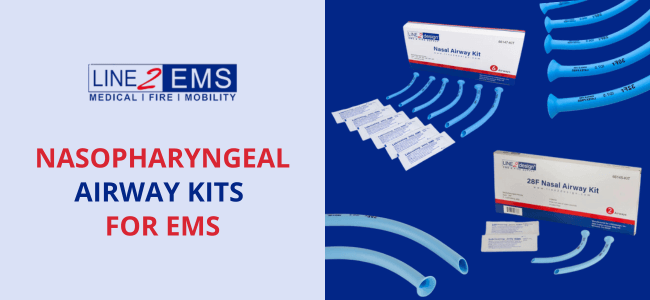 Nasopharyngeal Airway Kits for EMS